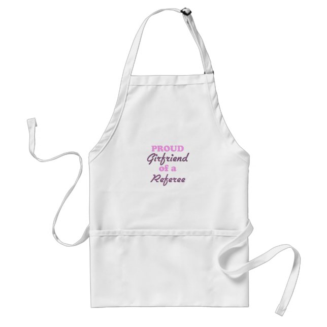Proud Girlfriend of a Referee Standard Apron (Front)