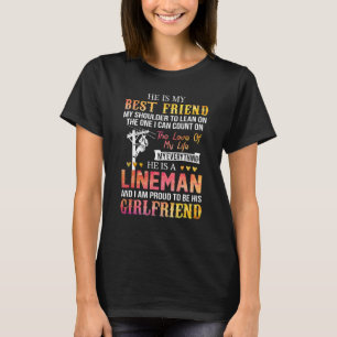 Proud Girlfriend Of An Electric Power Lineman Wome T-Shirt