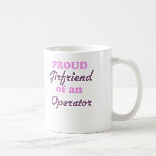 Proud Girlfriend of an Operator Coffee Mug (Right)