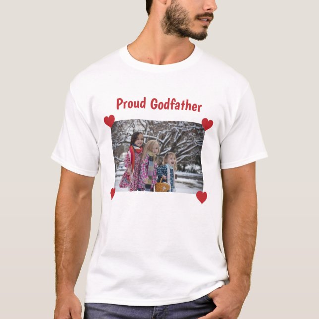 Proud Godfather Love Heart Personalize Photo Make T-Shirt (Front)