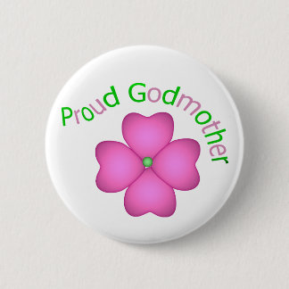 Proud Godmother 2 Inch Round Button