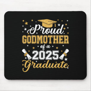 Proud Godmother Of Cl Of 2025 Graduate Senior Grad Mouse Pad