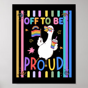 Proud Goose Rainbow Flag Fun Celebration Poster