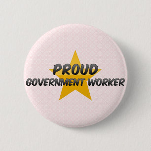Proud Government Worker 2 Inch Round Button