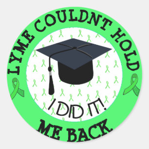Proud Graduation Stickers for Lyme Patient