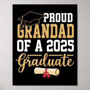 Proud Grandad Of A 2025 Graduate Senior Cl Of 2025 Poster