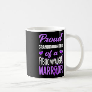 Proud Granddaughter Of A Fibromyalgia Warrior 1 Coffee Mug