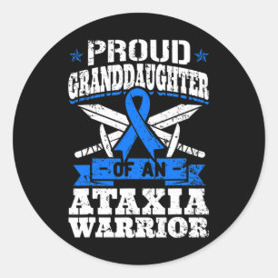 Proud Granddaughter Of An Ataxia Warrior Awareness Classic Round Sticker