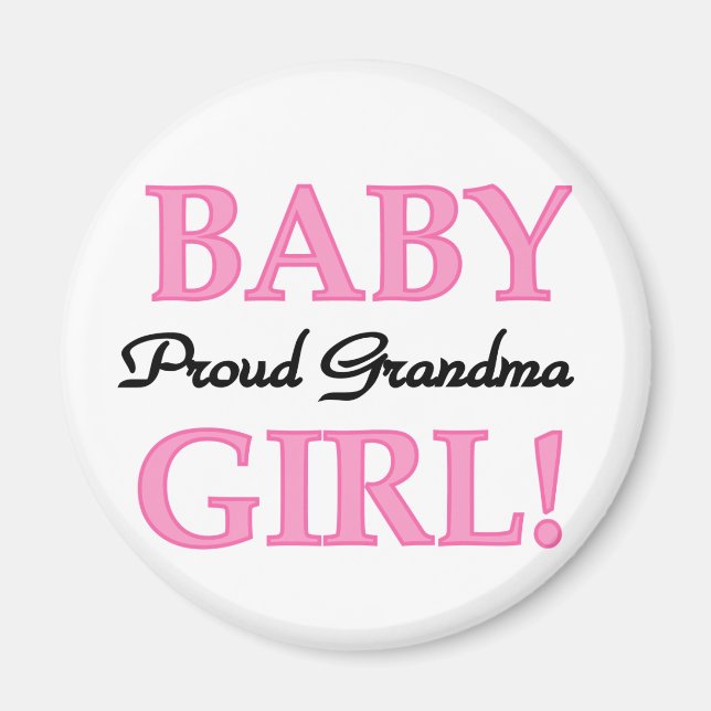 Proud Grandma Baby Girl Tshirts and Gifts Magnet (Front)