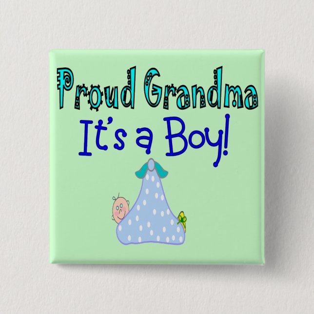 Proud Grandma, "It's a Boy!" Gifts 2 Inch Square Button (Front)