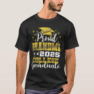 Proud Grandma Of 2025 College Graduate Family 24 G T-Shirt