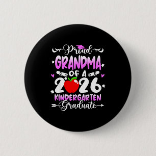 Proud grandma of 2026 kindergarten graduate gradPr 2 Inch Round Button