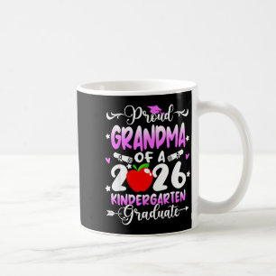 Proud grandma of 2026 kindergarten graduate gradPr Coffee Mug
