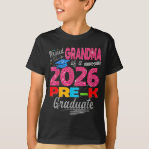 Proud grandma of 2026 pre-k graduate mothers day T-Shirt