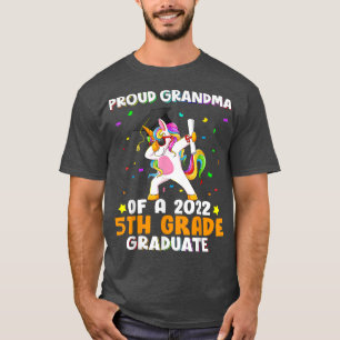 Proud Grandma Of A 2022 5th Grade Graduate Dabbing T-Shirt