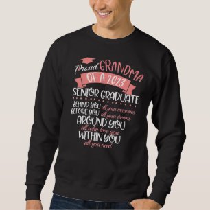 Proud Grandma Of A 2023 Senior Graduate  Class Of  Sweatshirt
