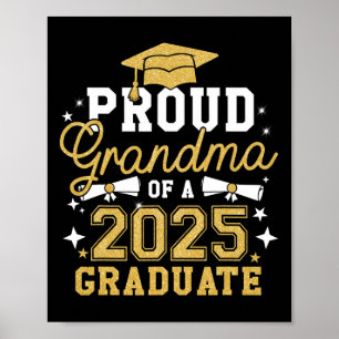 Proud Grandma Of A 2025 Graduate Grandma Graduatio Poster