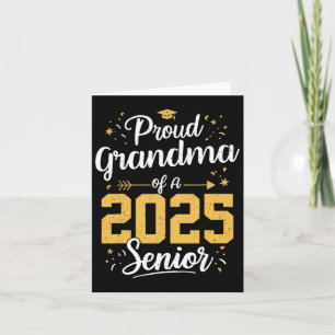 Proud Grandma Of A 2025 Senior 2025 Cl Of 2025 Gra Card
