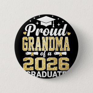 Proud Grandma Of A 2026 Graduate Cl Of Graduation 2 Inch Round Button