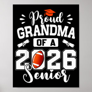Proud Grandma Of A 2026 Senior Football Graduation Poster