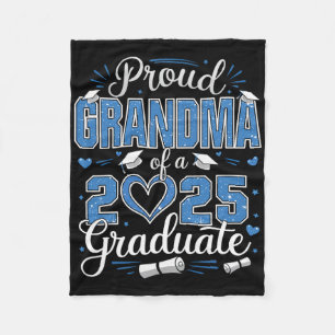 Proud Grandma Of A Cl Of 2025 Graduate 25 Senior G Fleece Blanket