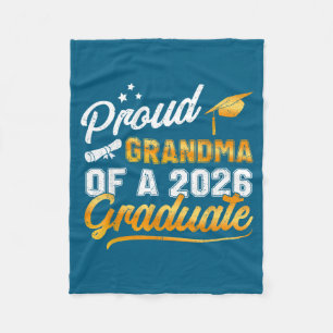 Proud Grandma Of A Cl Of 2026 Graduate Senior Grad Fleece Blanket