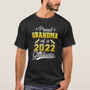 Proud Grandma Of A Class Of 2022 Graduate Senior 2 T-Shirt