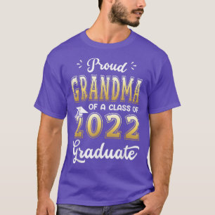Proud Grandma Of A Class Of 2022 Graduate Shirt Se