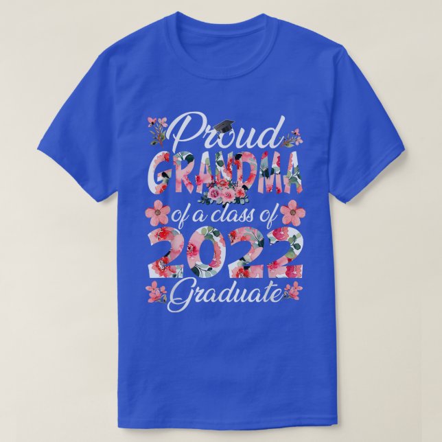 Proud Grandma of a class of 2022 Graduate T-Shirt  (Design Front)