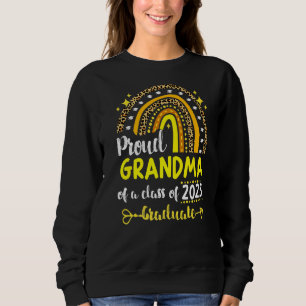 Proud Grandma Of A Class Of 2023 Graduate Senior G Sweatshirt