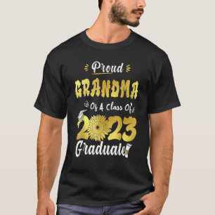 Proud Grandma Of A Class Of 2023 Graduate Senior S T-Shirt
