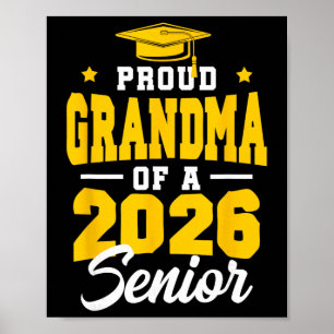 Proud Grandma Of A Senior Cl Of 2026 Senior 2026 Y Poster