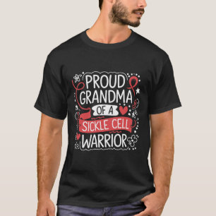 Proud Grandma Of A Sickle Cell Warrior Sickle Cell T-Shirt