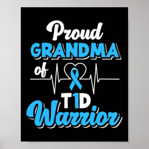 Proud Grandma Of A T1d Warrior Diabetic Diabetes A Poster