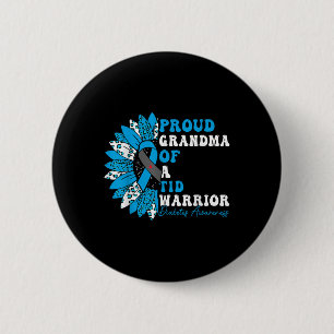 Proud Grandma Of A T1d Warrior Type 1 Diabetes 2 Inch Round Button