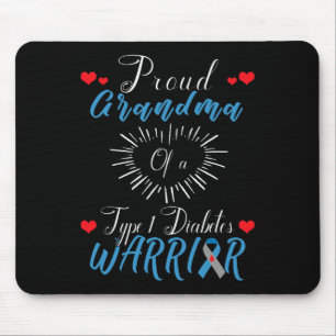 Proud Grandma Of A Type 1 Diabetes Warrior Awarene Mouse Pad