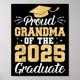 Proud Grandma Of The 2025 Graduate Graduation Gran Poster