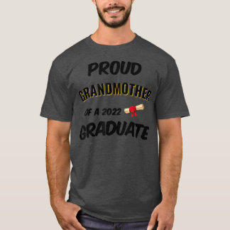 Proud Grandmother of a 2022 Graduate T-Shirt