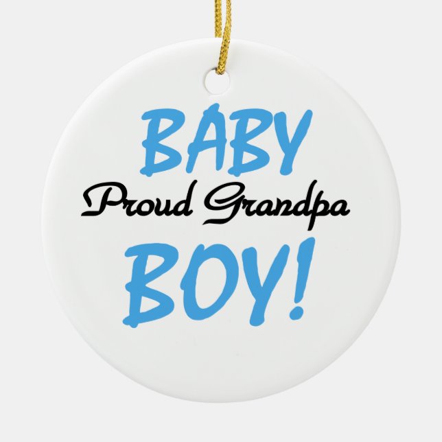 Proud Grandpa Baby Boy T-shirts and Gifts Ceramic Ornament (Front)