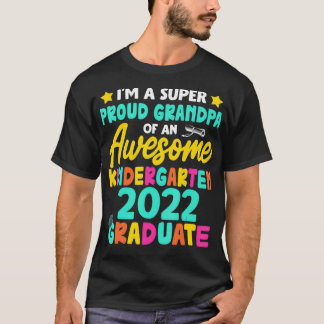 Proud Grandpa Class Of 2022 Kindergarten Graduatio T-Shirt