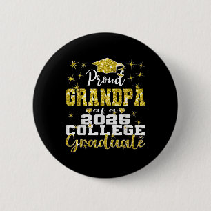 Proud Grandpa Of 2025 College Graduate Family 25 G 2 Inch Round Button