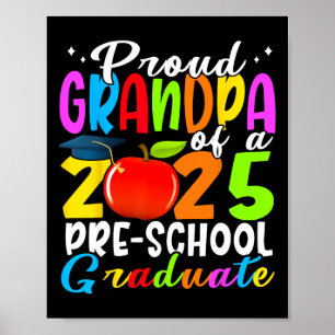 Proud Grandpa Of 2025 Pre-school Graduate Graduati Poster