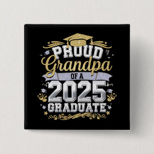 Proud Grandpa Of A 2025 Graduate Graduation Family 2 Inch Square Button