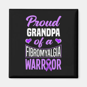 Proud Grandpa Of A Fibromyalgia Warrior Magnet