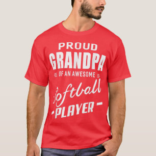 Proud Grandpa Of An Awesome Softball Player  T-Shirt
