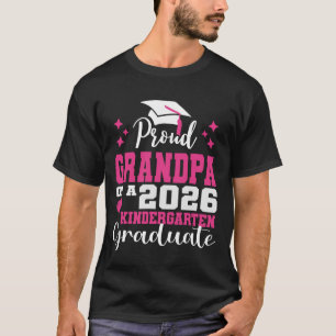 Proud Grandpa of Kindergarten Graduate 2026 Gradua T-Shirt