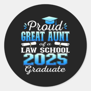 Proud Great Aunt Of 2025 Cl Law School Graduate Fa Classic Round Sticker