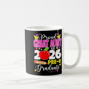 Proud great aunt of 2026 pre-k graduate mothers coffee mug