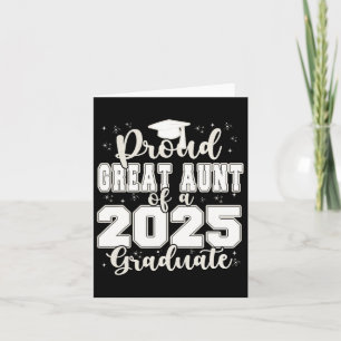 Proud Great Aunt Of A 2025 Graduate Prom Senior Gr Card