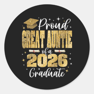 Proud Great-auntie Of A Cl Of 2026 Graduate Gradua Classic Round Sticker